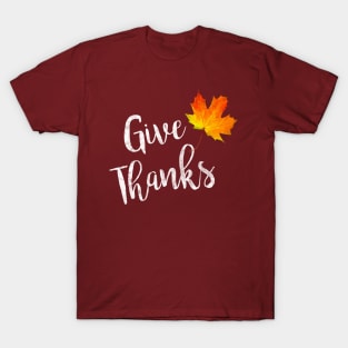 Give Thanks T-Shirt